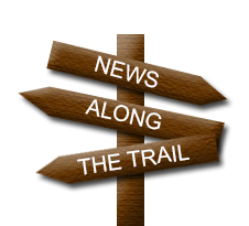 The image says "news along the trail."